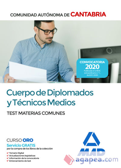 Cuerpo de Diplomados y Técnicos Medios de la Administración de la Comunidad Autónoma de Cantabria. Test de Materias Comunes