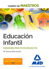 Portada de Cuerpo de Maestros Educación Infantil. Exámenes prácticos resueltos