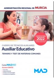 Portada de Cuerpo de Técnicos Auxiliares, opción Auxiliar Educativo. Temario y test de materias comunes. Comunidad Autónoma Región de Murcia