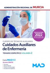 Portada de Cuerpo de Técnicos Auxiliares, opción Cuidados Auxiliares de Enfermería. Temario específico volumen 2. Comunidad Autónoma Región de Murcia