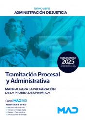 Portada de Cuerpo de Tramitación Procesal y Administrativa (turno libre). Manual para la preparación de la prueba de ofimática. Administración de Justicia