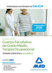Portada de Cuerpo facultativo de grado medio de la Comunidad Autónoma de Galicia (subgrupo A2) especialidad Terapia Ocupacional. Temario específico volumen 2