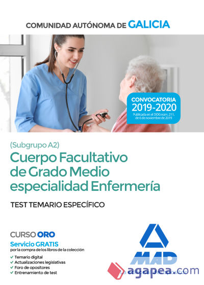 Cuerpo facultativo de grado medio de la Comunidad Autónoma de Galicia (subgrupo A2) especialidad enfermería. Test temario específico