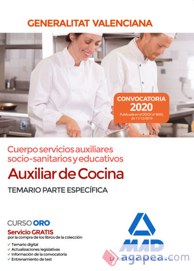 Cuerpo servicios auxiliares socio-sanitarios y educativos de la Administración de la Generalitat Valenciana, escala Auxiliar de Cocina. Temario parte específica