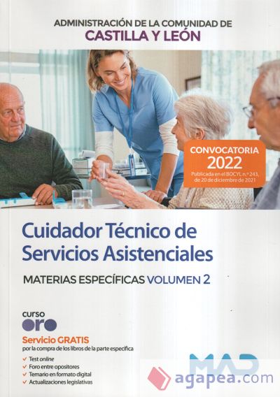 Cuidador Técnico de Servicios Asistenciales. Materias específicas volumen 2. Comunidad Autónoma de Castilla y León