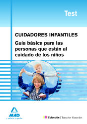 Portada de Cuidadores infantiles. Guía básica para las personas que están al cuidado de los niños. Test