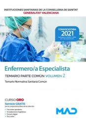 Portada de Enfermero/a Especialista de las Instituciones Sanitarias de la Conselleria de Sanitat de la Generalitat Valenciana. Temario parte común volumen 2 Temario Normativa Sanitaria Común