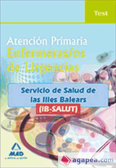 Enfermeros de urgencias de atención primaria del ib-salut. Test