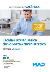 Portada de Escala Auxiliar Básica de Soporte Administrativo. Temario volumen 1. Universitat de Valencia