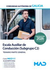 Portada de Escala Auxiliar de Conducci&oacute;n (Subgrupo C2). Temario Parte General. Comunidad Aut&oacute;noma de Galicia