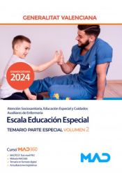 Portada de Escala Educación Especial (Atención sociosanitaria, educación especial y cuidados auxiliares de enfermería). Temario Parte Especial volumen 2. Generalitat Valenciana