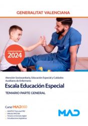 Portada de Escala Educación Especial (Atención sociosanitaria, educación especial y cuidados auxiliares de enfermería). Temario Parte General. Generalitat Valenciana