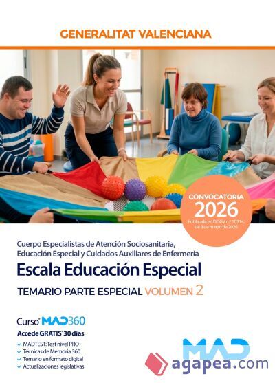 Escala Educaci&oacute;n Especial (C1-04-03 Atenci&oacute;n Sociosanitaria, Educaci&oacute;n Especial y Cuidados Auxiliares de Enfermer&iacute;a). Temario Parte Especial volumen 2. Generalitat Valenciana
