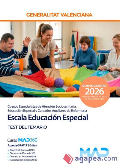 Escala Educaci&oacute;n Especial (C1-04-03 Atenci&oacute;n Sociosanitaria, Educaci&oacute;n Especial y Cuidados Auxiliares de Enfermer&iacute;a). Test del temario. Generalitat Valenciana