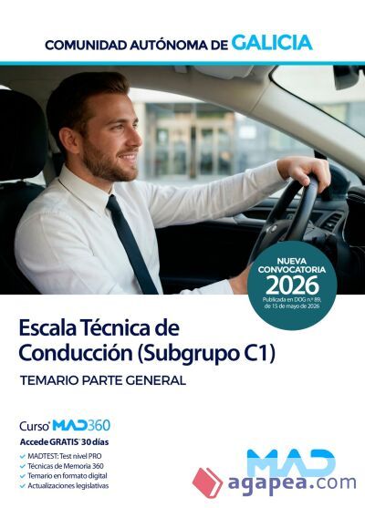 Escala T&eacute;cnica de Conducci&oacute;n (Subgrupo C1). Temario Parte General. Comunidad Aut&oacute;noma de Galicia