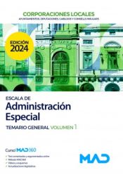 Portada de Escala de Administración Especial de Ayuntamientos, Diputaciones y otras Corporaciones Locales. Temario General volumen 1