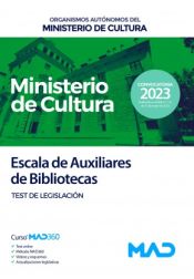 Portada de Escala de Auxiliares de Bibliotecas. Test de Legislación. Organismos Autónomos del Ministerio de Cultura