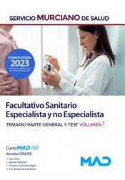 Portada de Facultativo Sanitario Especialista y no Especialista. Temario parte general y test volumen 1. Servicio Murciano de Salud (SMS)