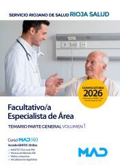 Portada de Facultativo/a Especialista de &Aacute;rea. Temario Parte General Volumen 1. Servicio Riojano de Salud (SERIS)
