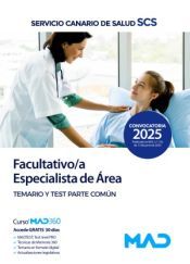 Portada de Facultativo/a Especialista de &Aacute;rea. Temario parte com&uacute;n y test. Servicio Canario de Salud