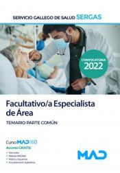 Portada de Facultativo/a Especialista de Área del Servicio Gallego de Salud (SERGAS). Temario parte común. Servicio Gallego de Salud (SERGAS)