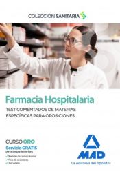 Portada de Farmacia Hospitalaria. Test comentados de materias específicas para oposiciones