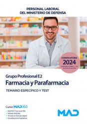 Portada de Farmacia y parafarmacia (Grupo Profesional E2). Temario y test parte específica. Ministerio de Defensa