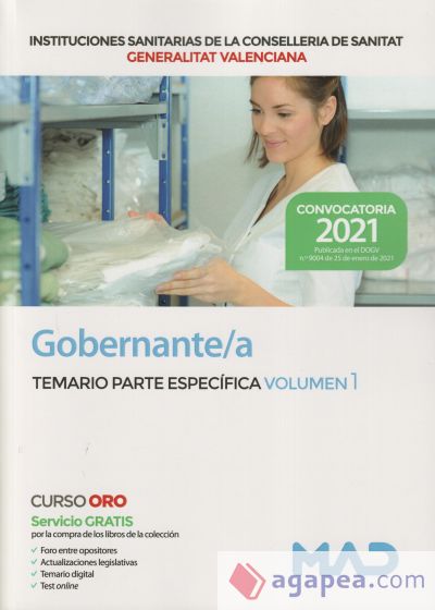 Gobernante/a. Temario parte específica volumen 1. Instituciones Sanitarias de la Consellería de Sanidad de la Comunidad Valenciana