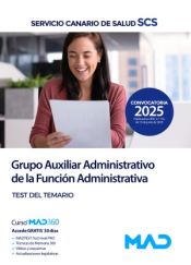 Portada de Grupo Auxiliar Administrativo de la Funci&oacute;n Administrativa. Test del temario. Servicio Canario de Salud