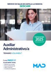 Portada de Grupo Auxiliar de la Funci&oacute;n Administrativa. Temario volumen 1. Servicio de Salud de Castilla-La Mancha (SESCAM)