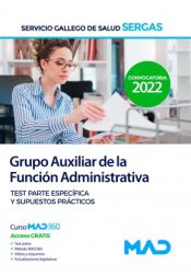 Portada de Grupo Auxiliar de la Función Administrativa. Test Parte específica y supuestos prácticos. Servicio Gallego de Salud (SERGAS)