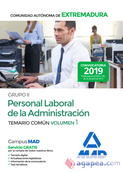 Grupo II Personal Laboral de la Administración de la Comunidad Autónoma de Extremadura. Temario Común Volumen 1