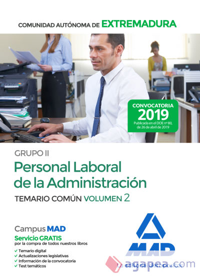 Grupo II Personal Laboral de la Administración de la Comunidad Autónoma de Extremadura. Temario Común Volumen 2