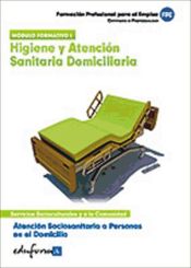 Portada de Higiene y atención sanitaria domiciliaria. Certificados de profesionalidad. Atención sociosanitaria a personas en el domicilio