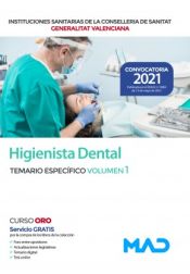 Portada de Higienista Dental. Temario específico Volumen 1. Instituciones Sanitarias de la Conselleria de Sanidad de la Comunidad Valenciana