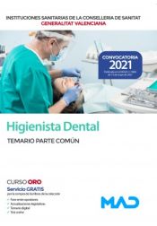 Portada de Higienista Dental. Temario parte común. Instituciones Sanitarias de la Conselleria de Sanidad de la Comunidad Valenciana