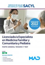 Portada de Licenciado/a Especialista en Medicina Familiar y Comunitaria y Pediatra. Temario y Test parte general . Servicio de Salud de Castilla y León (SACYL)