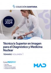 Portada de Manual del Técnico/a Superior en Imagen para el Diagnóstico y Medicina Nuclear. Temario volumen 1