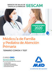 Portada de Médico/a de Familia y Pediatra de Atención Primaria del Servicio de Salud de Castilla-La Mancha (SESCAM). Temario común y test