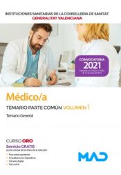 Portada de Médico/a de las Instituciones Sanitarias de la Conselleria de Sanitat de la Generalitat Valenciana. Temario parte común volumen 1 Temario General