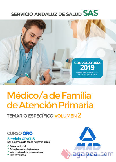 Médico de Familia de Atención Primaria del Servicio Andaluz de Salud. Temario específico Vol 2