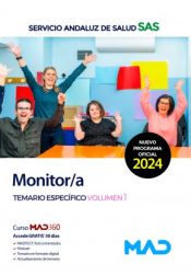 Portada de Monitor/a. Temario específico volumen 1. Servicio Andaluz de Salud (SAS)