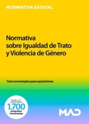 Portada de Normativa sobre igualdad de trato y violencia de g&eacute;nero. Test comentados para oposiciones