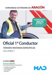 Portada de Oficial 1ª Conductor. Temario de materias específicas volumen 1. Comunidad Autónoma de Aragón