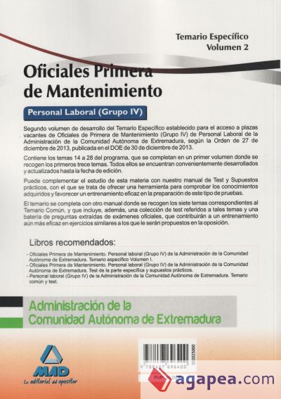 Oficiales Primera de Mantenimiento. Personal laboral (Grupo IV) de la Administración de la Comunidad Autónoma de Extremadura. Vol. II, Temario específico