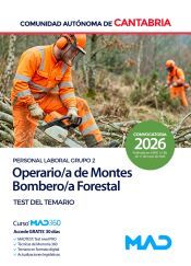 Portada de Operario/a de Montes-Bombero/a Forestal (Personal Laboral Grupo 2). Test del temario. Comunidad Aut&oacute;noma de Cantabria