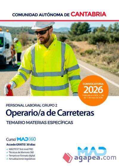 Operario de Carreteras (Personal Laboral Grupo 2). Temario de Materias Espec&iacute;ficas. Comunidad Aut&oacute;noma de Cantabria