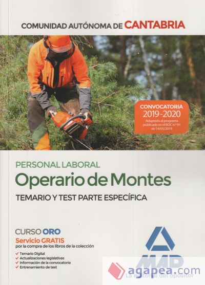 Operario de Montes. Personal Laboral de la Comunidad Autónoma de Cantabria. Temario y Test parte específica