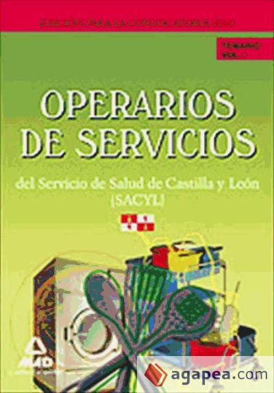 Operarios de servicios del servicio de salud de castilla y león (sacyl). Temario vol i