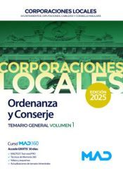 Portada de Ordenanza y Conserje de Ayuntamientos, Diputaciones y otras Corporaciones Locales. Temario general volumen 1
